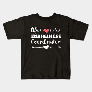 Funny Life Enrichment Coordinator Appreciation Day Kids T-Shirt